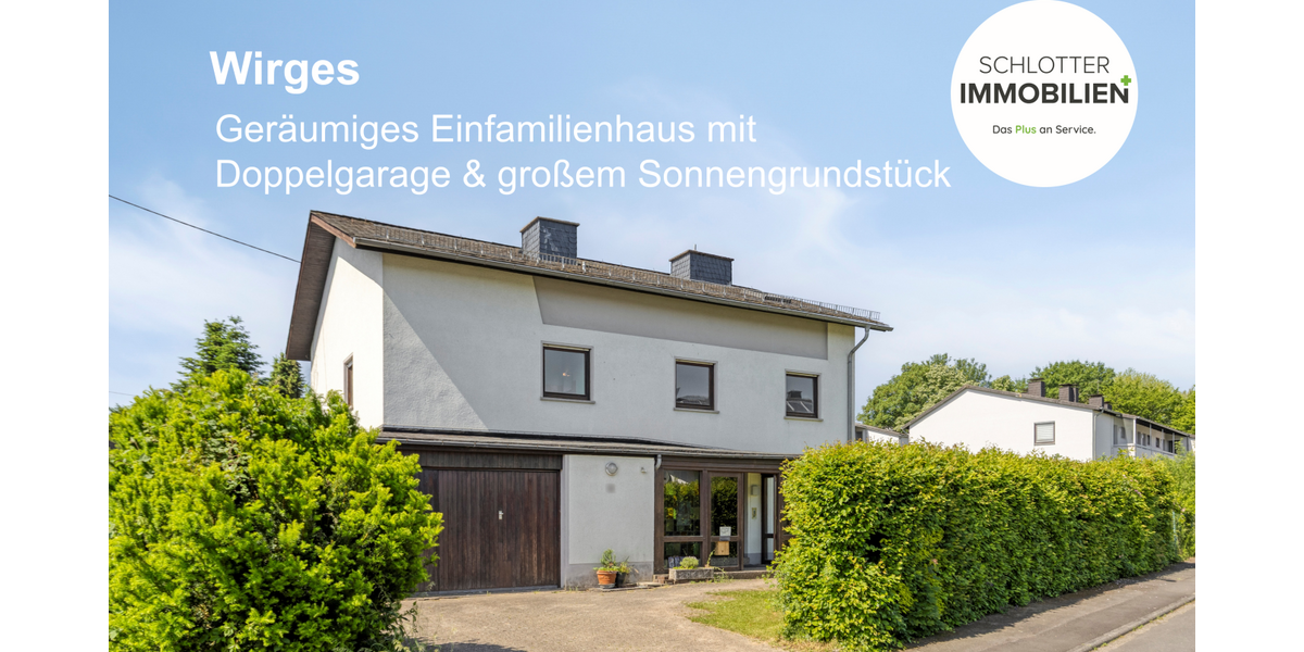 ! Einfamilienhaus mit großem Sonnengrundstück ! - Einfamilienhaus Wirges | Angebot:27117938
